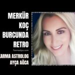 MERKÜR KOÇ BURCUNDA RETRO YAPIYOR…