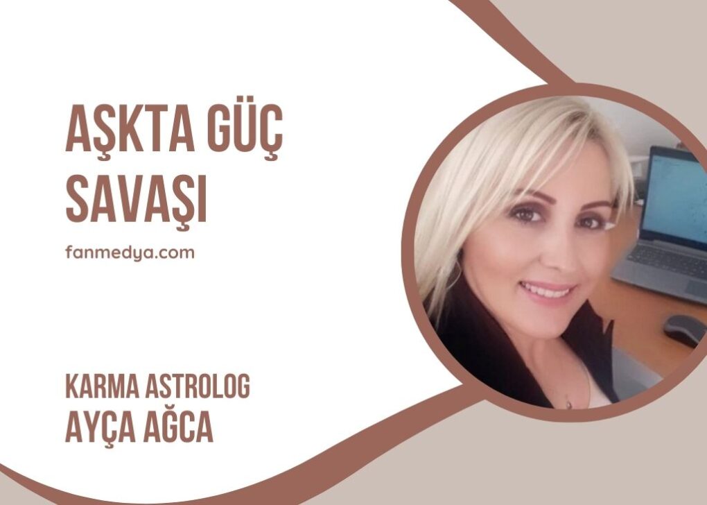 AYÇA AĞCA…AŞKTA GÜÇ SAVAŞI